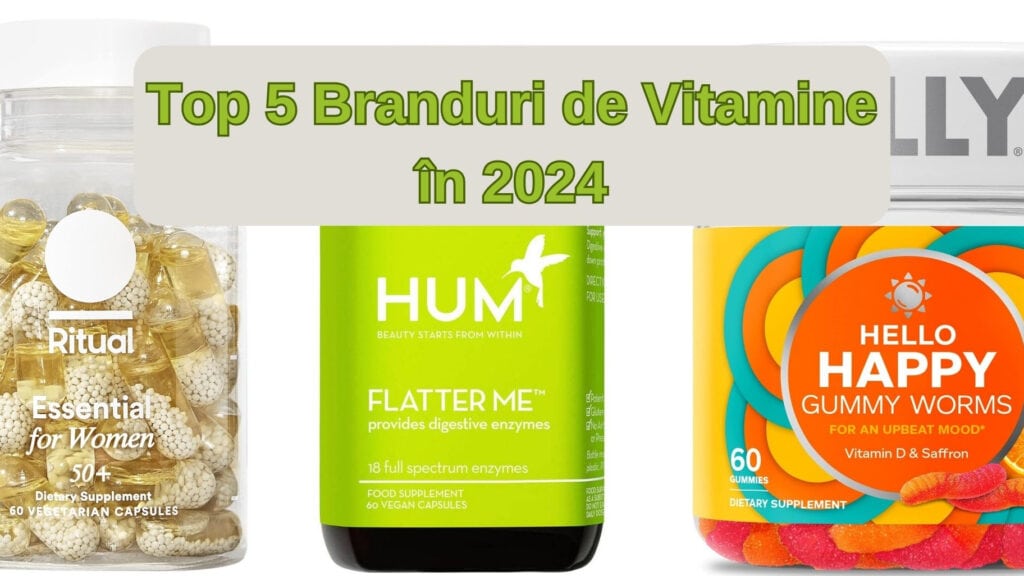 Top 5 Branduri de Vitamine în 2024